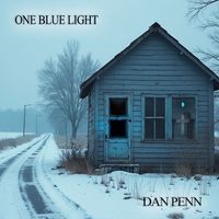 Dan Penn - One Blue Light