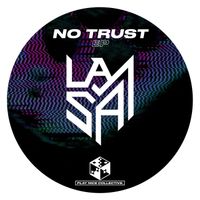 LA Sam - No Trust - EP