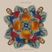 Mel Muziq - I AM MUSIC 2.0