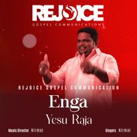 Nirmal - Enga Yesu Raja
