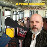 Riccardo Vello - Il treno dell'amore (Radio version)