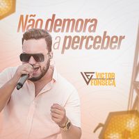 Victor Fonseca - Não Demora A Perceber