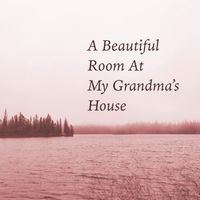 Robert Anton Strobel - A Beautiful Room At My Grandma's House