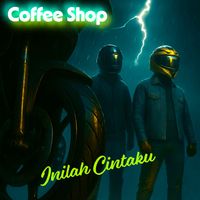 Coffee Shop - Inilah Cintaku