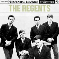 The Regents - Essential Classics, Vol. 1040: The Regents