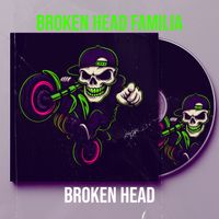 Broken Head - Broken Head Familia