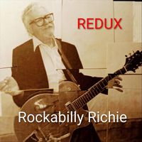 Rockabilly Richie - Redux