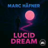Marc Häfner - Lucid Dream
