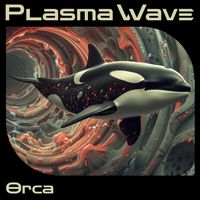 Plasma Wave - Orca