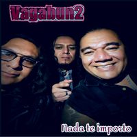 El papas Vagabun2 - Nada te importo
