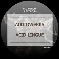 Audiowerks - Acid Lingue