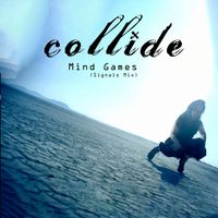 Collide - Mind Games (Signals Mix)