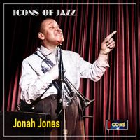 Jonah Jones - Icons of Jazz: The Trumpet Man
