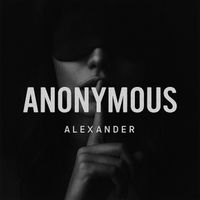 ALEXANDER and GeeVee - Anonymous