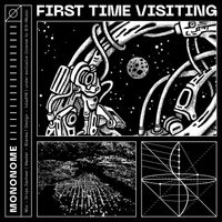 Mononome - First Time Visiting