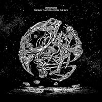 Mononome - The Boy That Fell From The Sky