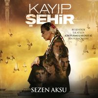 Sezen Aksu - Kayip Şehir