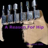 Tino Aureli - A Reason for Hip