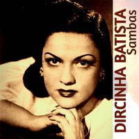 Dircinha Batista - Sambas