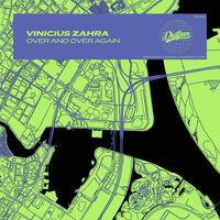 Vinicius Zahra - Over And Over Again