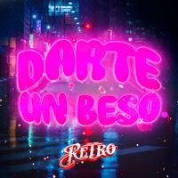 Grupo Retro - Darte Un Beso