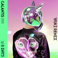 Galantis - 8 Days (Wuki Remix) (Extended Mix)