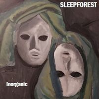 Sleepforest - Inorganic