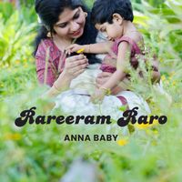 Anna Baby - Rareeram Raro