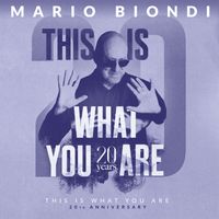 Mario Biondi - This Is What You Are (20Th Anniversary)
