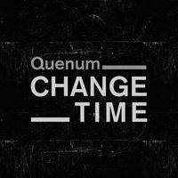 Quenum - Change Time