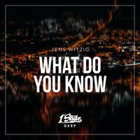 Jens Witzig - What Do You Know