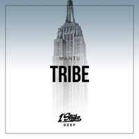 MANTU - TRIBE