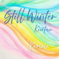 Kamala - Still Winter Kiirtan