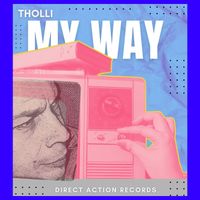 Tholli - My Way