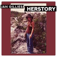 Jan Gillies - Herstory