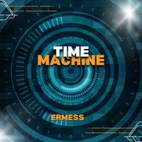 Ermess - Time Machine