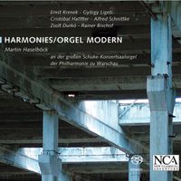Martin Haselböck - Harmonies - Orgel Modern