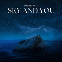 DJ Raffalli - Sky and You