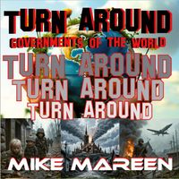 Mike Mareen - Turn Around (Governments of the World)