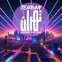 Adrian Rooz - Tehran
