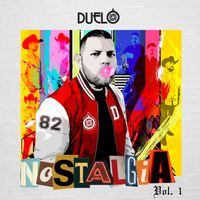 Duelo - Nostalgia, Vol.1