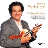 Itzhak Perlman - Vivaldi: The Four Seasons & Other Treasures for Violin by Mozart, Bach, Debussy, Kreisler, Tchaikovsky.