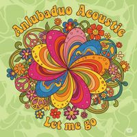 Anlubaduo Acoustic - Let Me Go