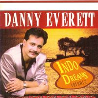Danny Everett - Indo Dreams, Vol. 2