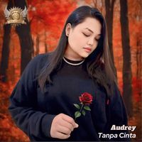 Audrey - Tanpa Cinta