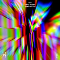 Alexis Moralez - Mind Reset