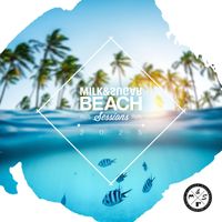 Milk & Sugar - Milk & Sugar Beach Sessions 2025