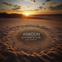 Schwarz & Funk - Aragon (Karlis Remix)