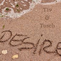 T19 & Tosch - Desire