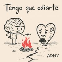 Adny - Tengo Que Odiarte